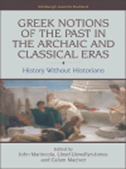 Produktbild: Greek Notions of the Past in the Archaic and Classical Eras