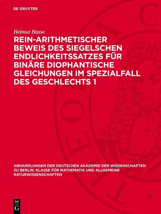 Produktbild: Rein-arithmetischer Beweis des Siegelschen Endlichkeitssatzes f&uuml;r bin&auml;re diophantische Gleichungen im Spezialfall des Geschlechts 1
