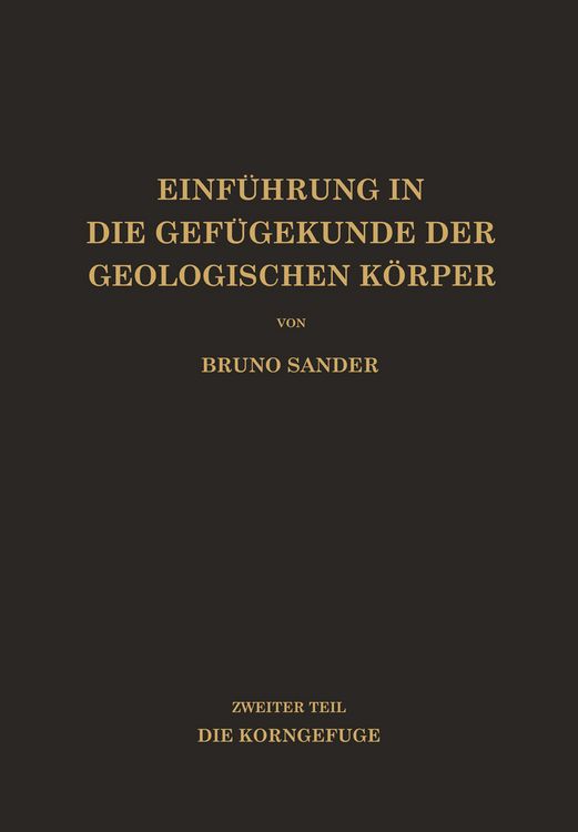 Produktbild: Einf&uuml;hrung in die Gef&uuml;gekunde der Geologischen K&ouml;rper