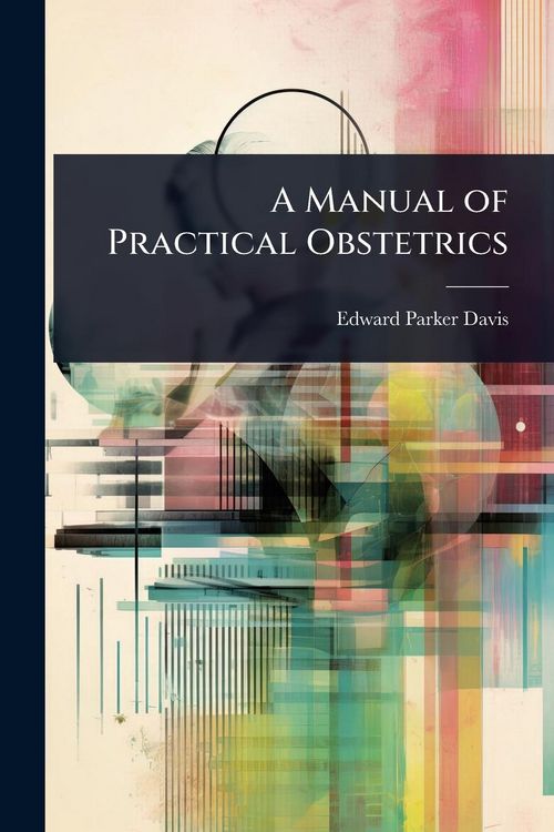 Produktbild: A Manual of Practical Obstetrics
