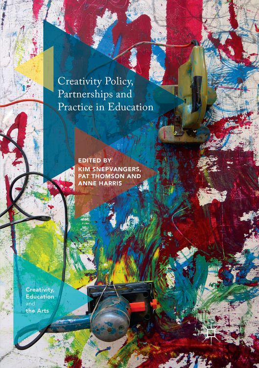 Produktbild: Creativity Policy, Partnerships and Practice in Education