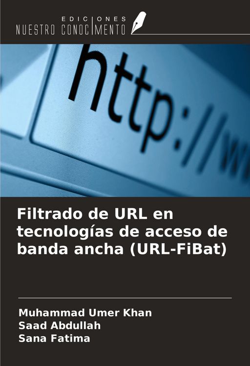 Produktbild: Filtrado de URL en tecnolog&iacute;as de acceso de banda ancha (URL-FiBat)