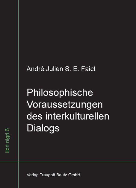 Produktbild: Philosophische Voraussetzungen des interkulturellen Dialogs