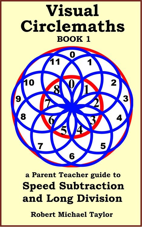 Produktbild: Visual Circlemaths Book 1 a Parent Teacher Guide to Speed Subtraction and Long Division