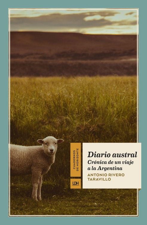 Produktbild: Diario austral : cr&oacute;nica de un viaje a la Argentina