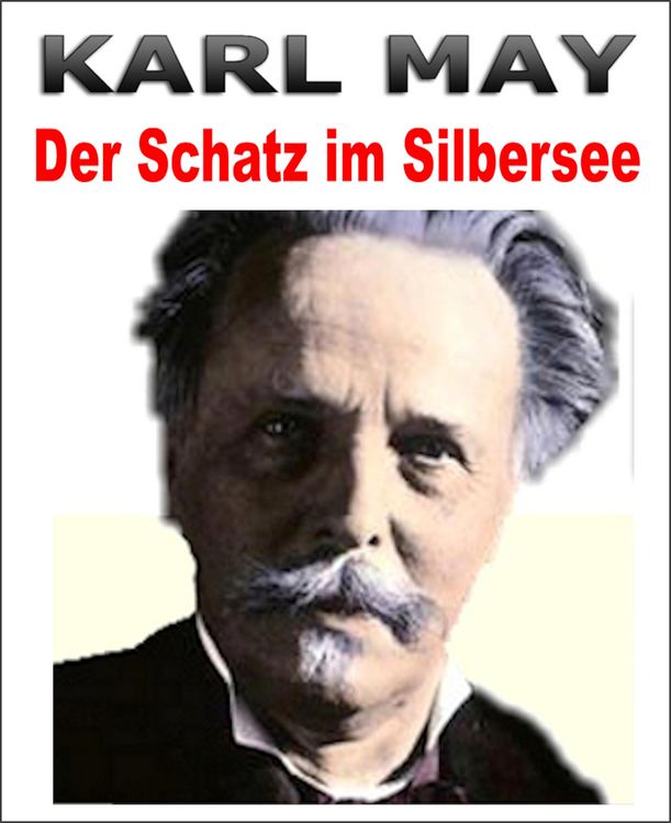 Produktbild: Karl May. Der Schatz im Silbersee.