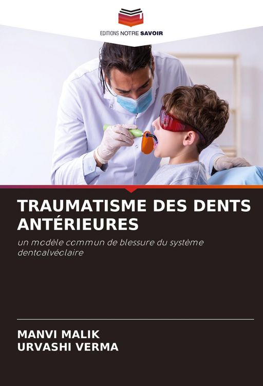 Produktbild: Traumatisme des Dents Ant&eacute;rieures