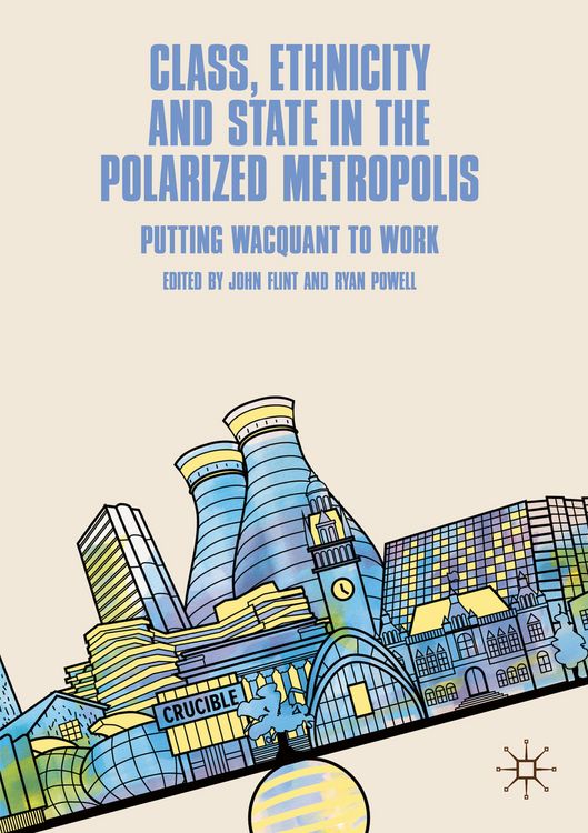 Produktbild: Class, Ethnicity and State in the Polarized Metropolis