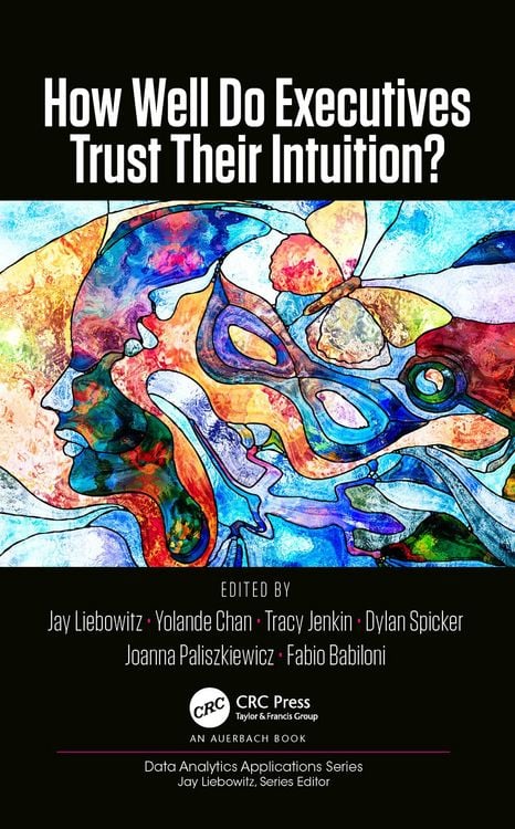 Produktbild: How Well Do Executives Trust Their Intuition