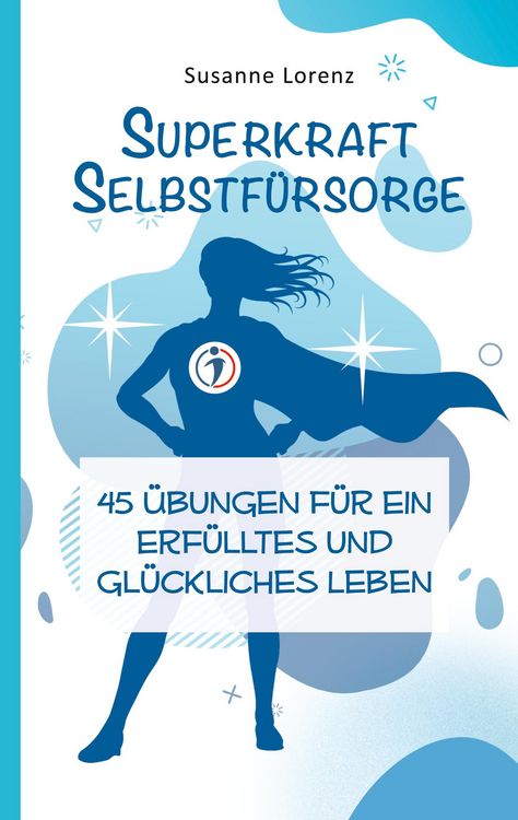Produktbild: Superkraft Selbstf&uuml;rsorge