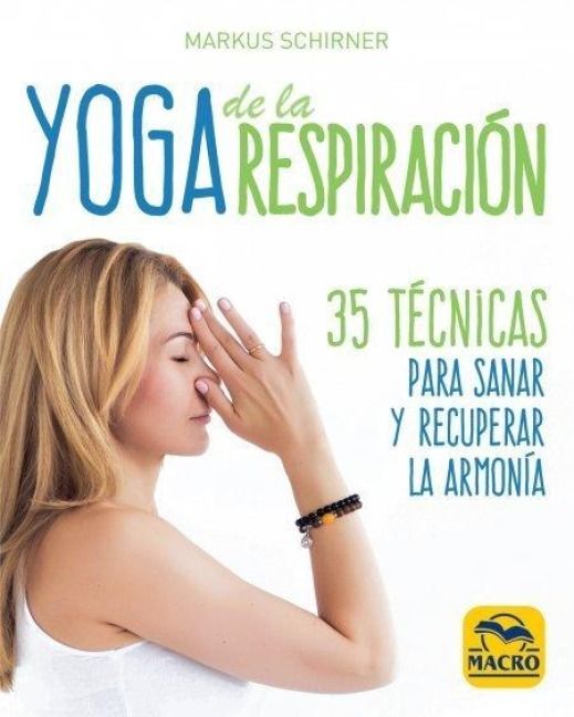 Produktbild: Yoga de la respiraci&oacute;n : 35 t&eacute;cnicas para sanar y recuperar la armon&iacute;a