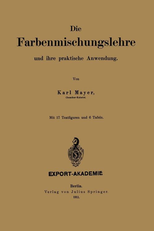 Produktbild: Die Farbenmischungslehre und ihre praktische Anwendung