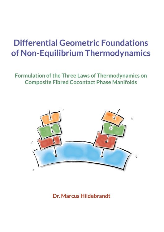 Produktbild: Differential Geometric Foundations of Non-Equilibrium Thermodynamics