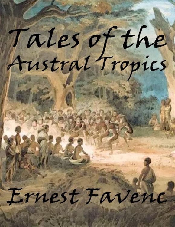 Produktbild: Tales of the Austral Tropics