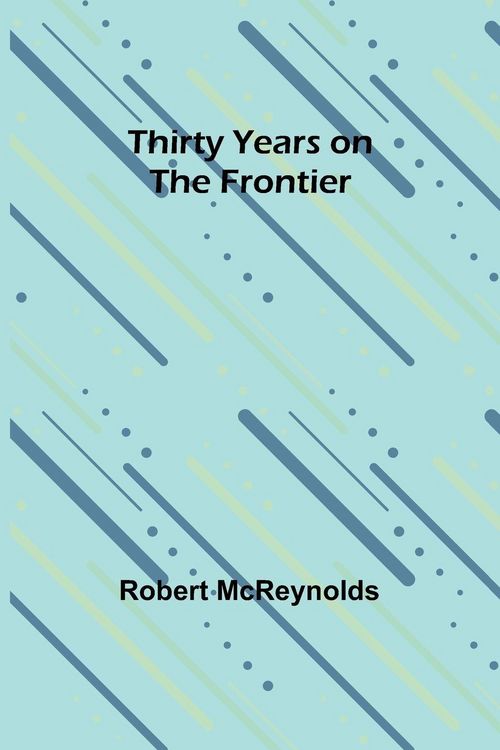Produktbild: Thirty Years on the Frontier