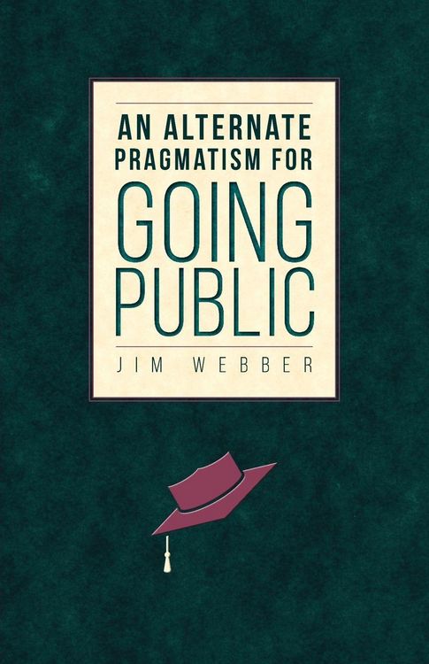 Produktbild: An Alternate Pragmatism for Going Public