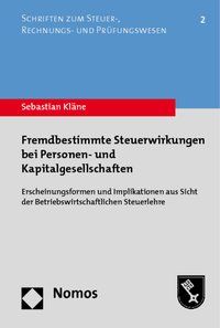 Produktbild: Fremdbestimmte Steuerwirkungen bei Personen- und Kapitalgesellschaften