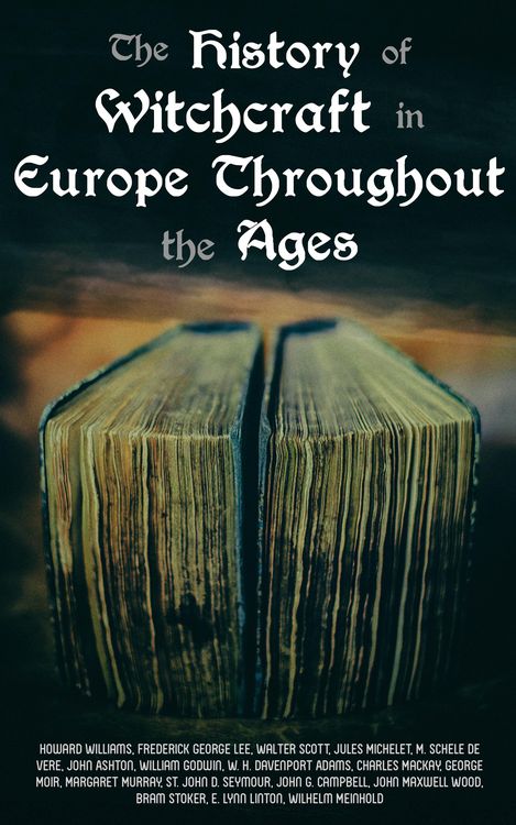 Produktbild: The History of Witchcraft in Europe Throughout the Ages