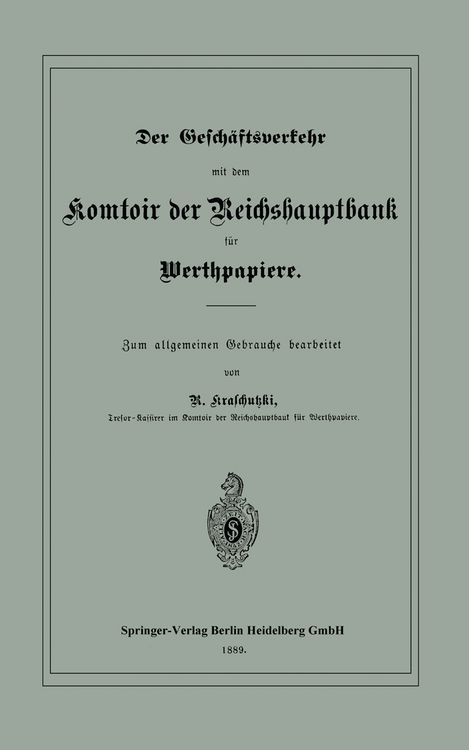 Produktbild: Der Gesch&auml;ftsverkehr mit dem Komtoir der Reichshauptbank f&uuml;r Werthpapiere