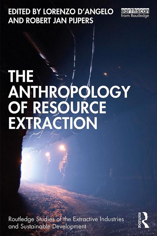 Produktbild: The Anthropology of Resource Extraction