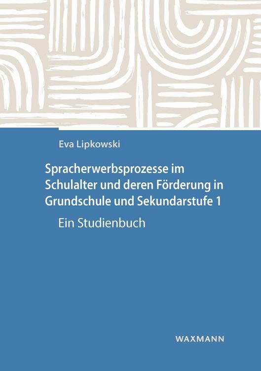 Produktbild: Spracherwerbsprozesse im Schulalter und deren F&ouml;rderung in Grundschule und Sekundarstufe I