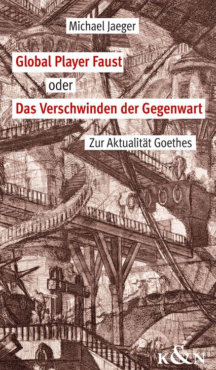Produktbild: Global Player Faust oder Das Verschwinden der Gegenwart