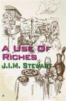 Produktbild: Stewart, J: A Use Of Riches