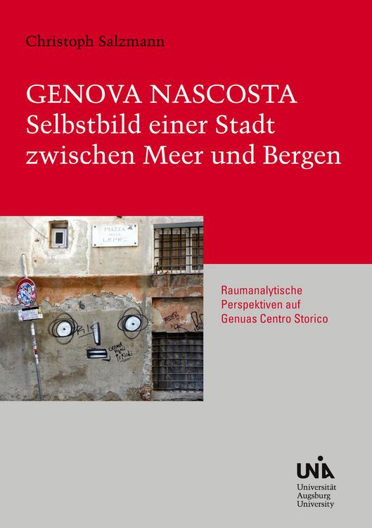 Produktbild: Genova Nascosta - Selbstbild einer Stadt zwischen Meer und Bergen