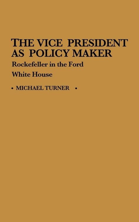 Produktbild: The Vice President as Policy Maker