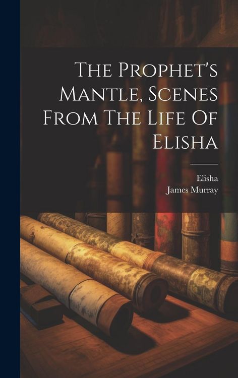 Produktbild: The Prophet's Mantle, Scenes From The Life Of Elisha