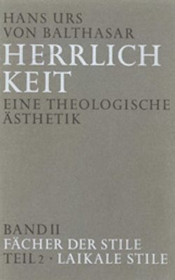 Produktbild: Herrlichkeit. Eine theologische &Auml;sthetik / F&auml;cher der Stile