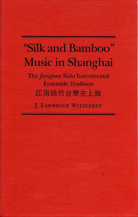 Produktbild: Silk and Bamboo Music in Shanghai