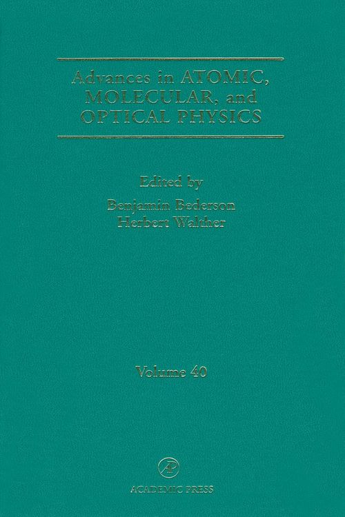 Produktbild: Advances in Atomic, Molecular, and Optical Physics
