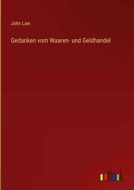 Produktbild: Gedanken vom Waaren- und Geldhandel