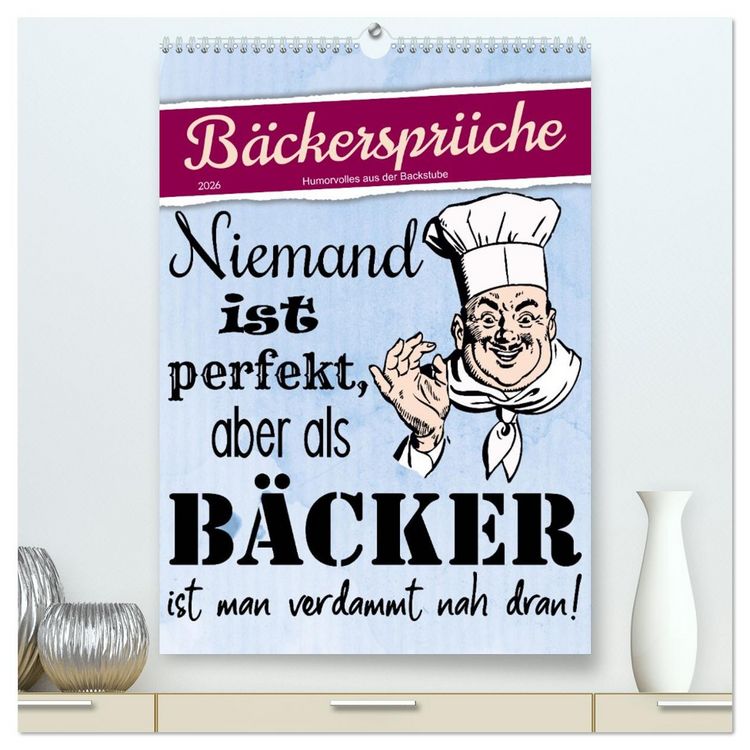 Produktbild: B&auml;ckerspr&uuml;che (hochwertiger Premium Wandkalender 2026 DIN A2 hoch), Kunstdruck in Hochglanz