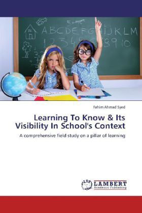 Produktbild: Ahmad Syed, F: Learning To Know & Its Visibility In School's