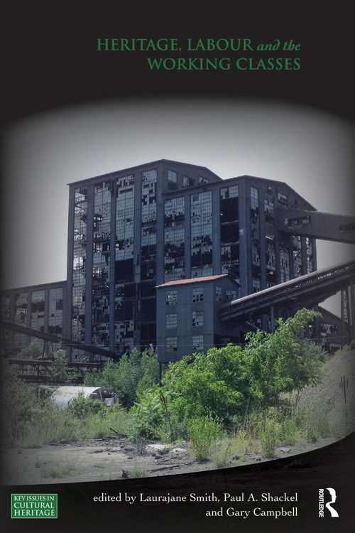 Produktbild: Heritage, Labour and the Working Classes