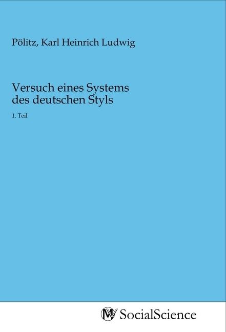 Produktbild: Versuch eines Systems des deutschen Styls