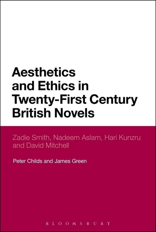 Produktbild: Aesthetics and Ethics in Twenty-First Century British Novels