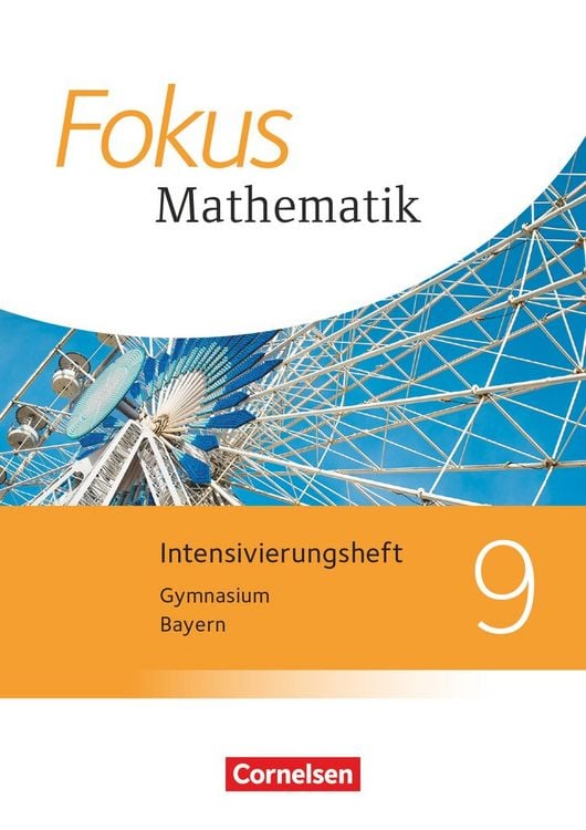 Produktbild: Fokus Mathematik - Bayern - Ausgabe 2017 - 9. Jahrgangsstufe