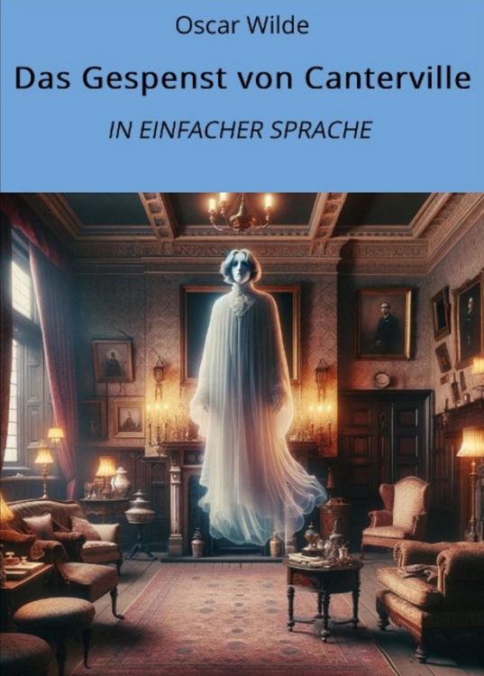 Produktbild: Das Gespenst von Canterville: In Einfacher Sprache