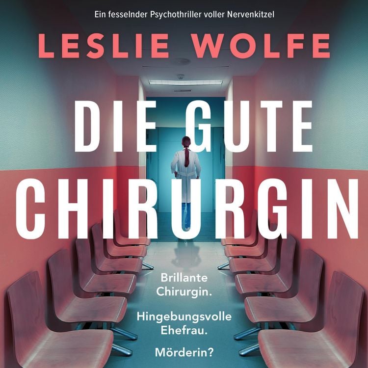 Produktbild: Die gute Chirurgin