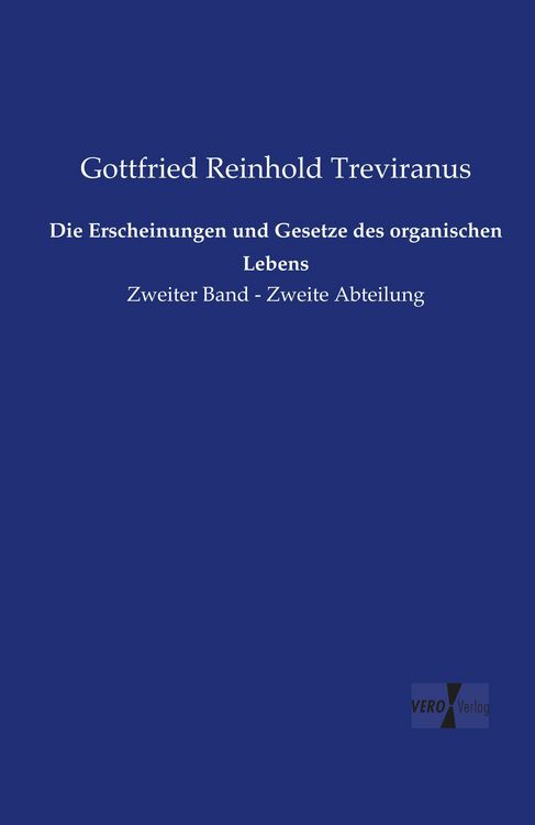 Produktbild: Die Erscheinungen und Gesetze des organischen Lebens