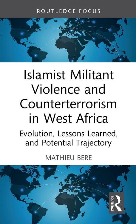Produktbild: Islamist Militant Violence and Counterterrorism in West Africa