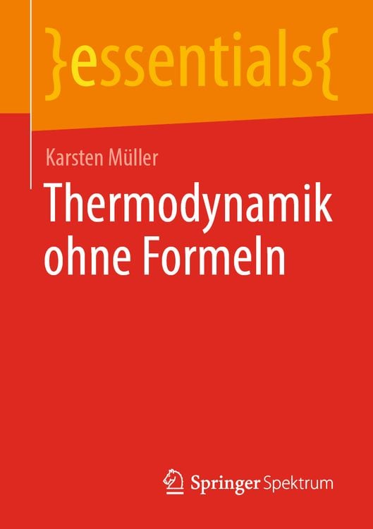 Bild vom Artikel Thermodynamik ohne Formeln vom Autor Karsten Müller