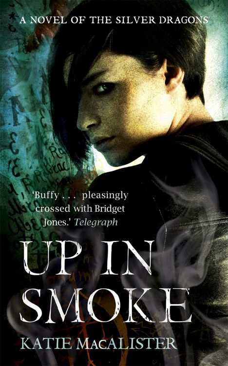 Produktbild: MacAlister, K: Up In Smoke (Silver Dragons Book Two)