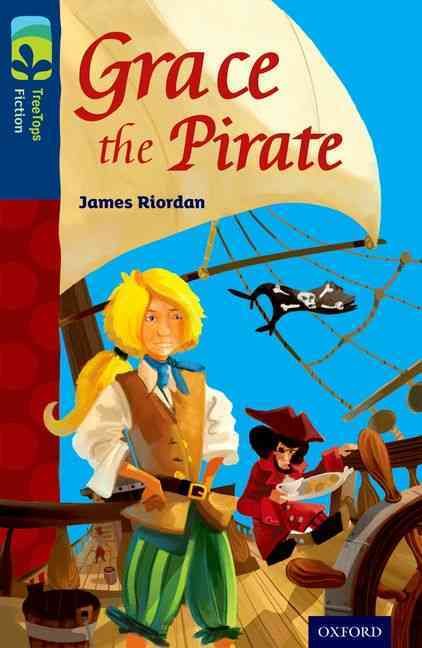 Produktbild: Oxford Reading Tree TreeTops Fiction: Level 14: Grace the Pirate