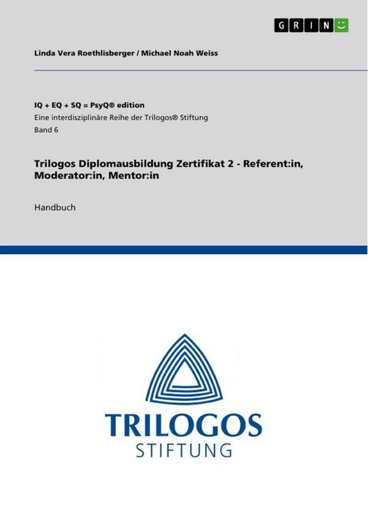 Produktbild: Trilogos Diplomausbildung Zertifikat 2 - Referent:in, Moderator:in, Mentor:in