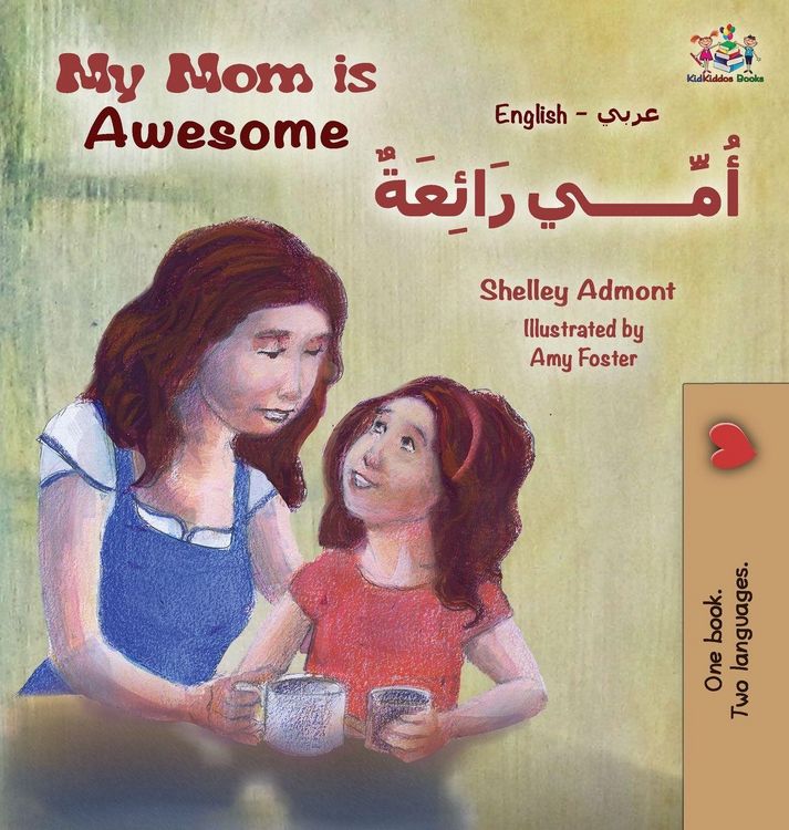 Produktbild: My Mom is Awesome (English Arabic children's book)