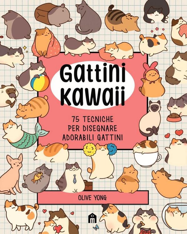 Produktbild: Gattini Kawaii. 75 tecniche per disegnare adorabili gattini
